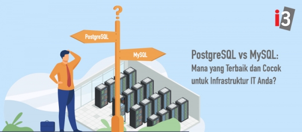 PostgreSQL vs MySQL: Mana yang Terbaik dan Cocok